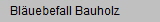 Bluebefall Bauholz